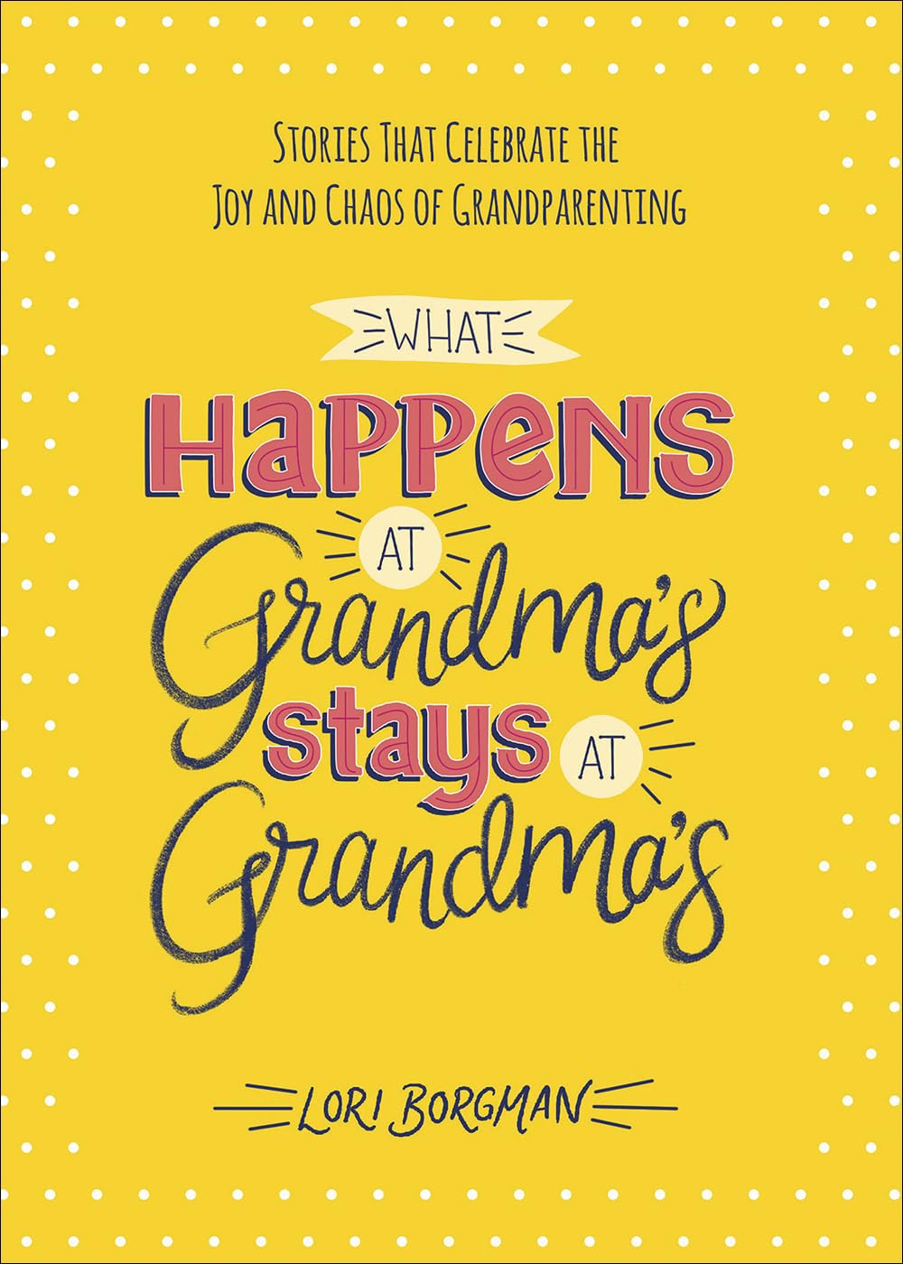 What Happens at Grandma's Stays at Grandma's Essays & Short Stories