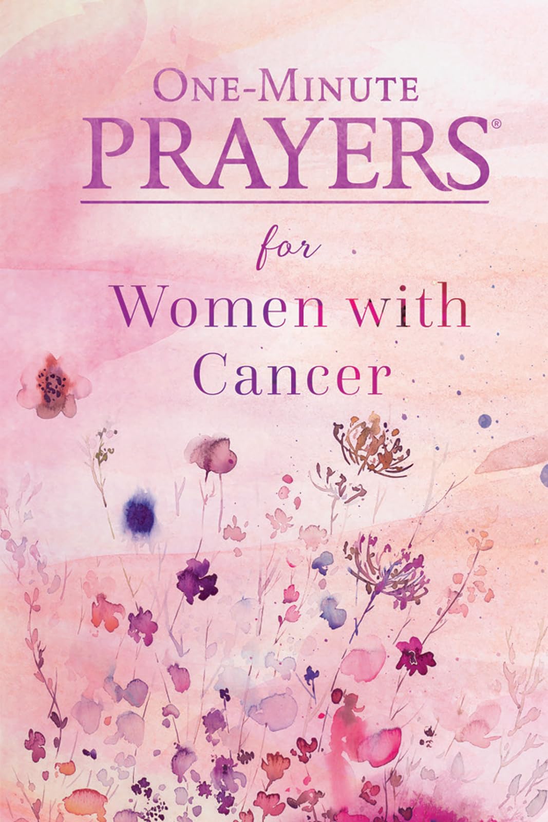 One-minute Prayers for Women With Cancer Health, Nutrition & Fitness