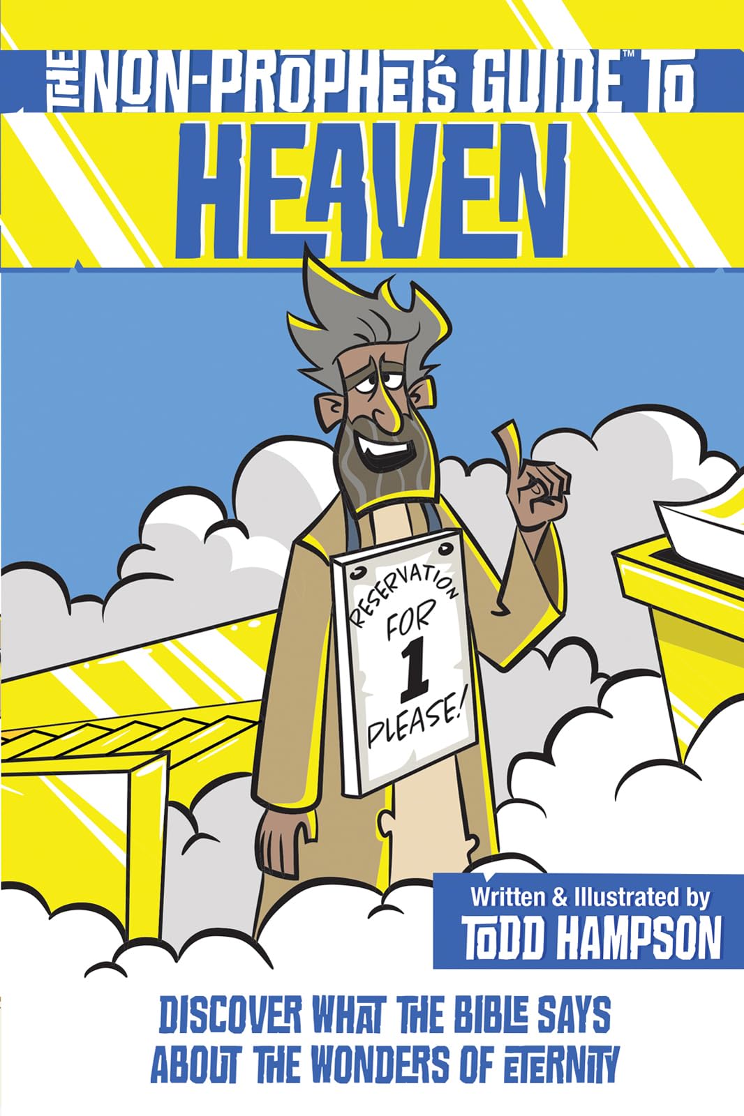 The Non-prophet's Guide to Heaven: Discover What the Bible Says About the Wonders of Eternity Religion & Esotericism