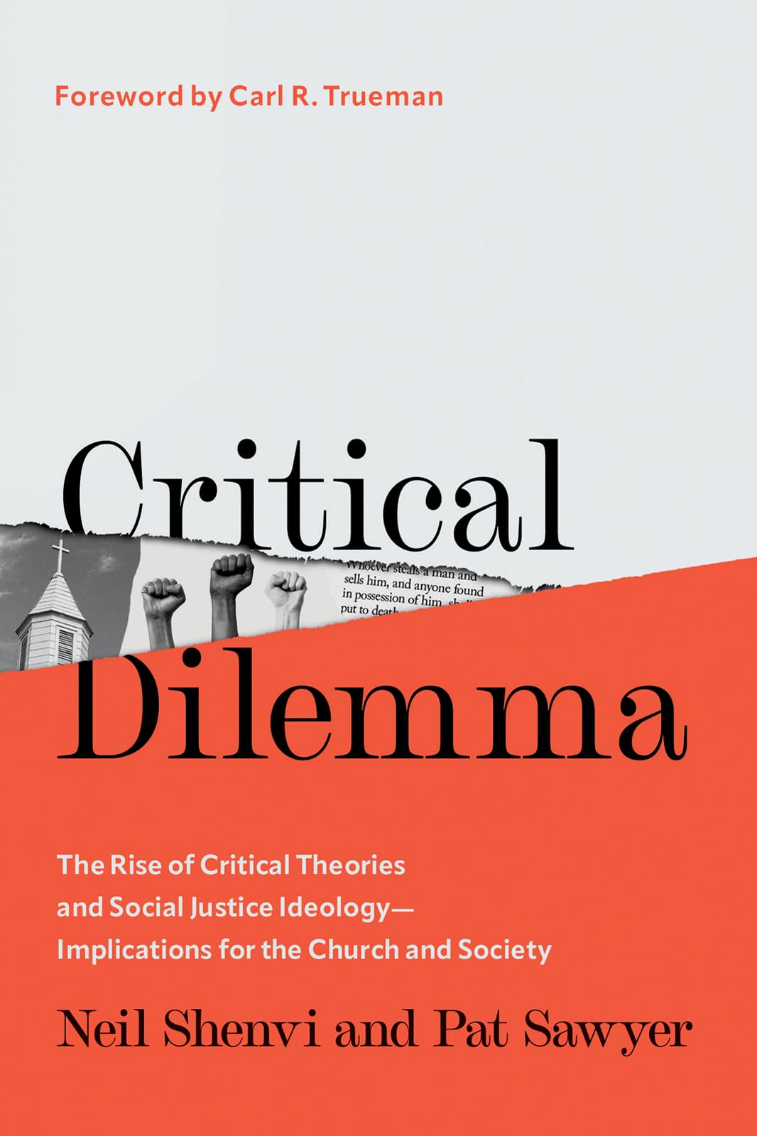 Critical Dilemma: The Rise of Critical Theories and Social Justice Ideology - Implications for the Church and Society Religion & Esotericism