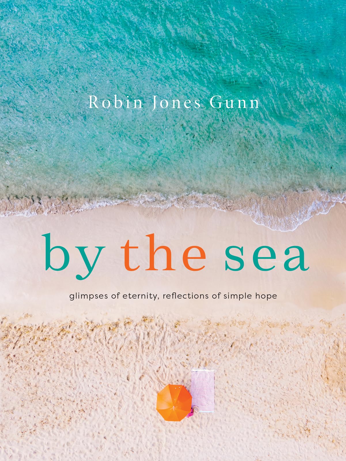 By the Sea: Glimpses of Eternity, Reflections of Simple Hope Religion & Esotericism