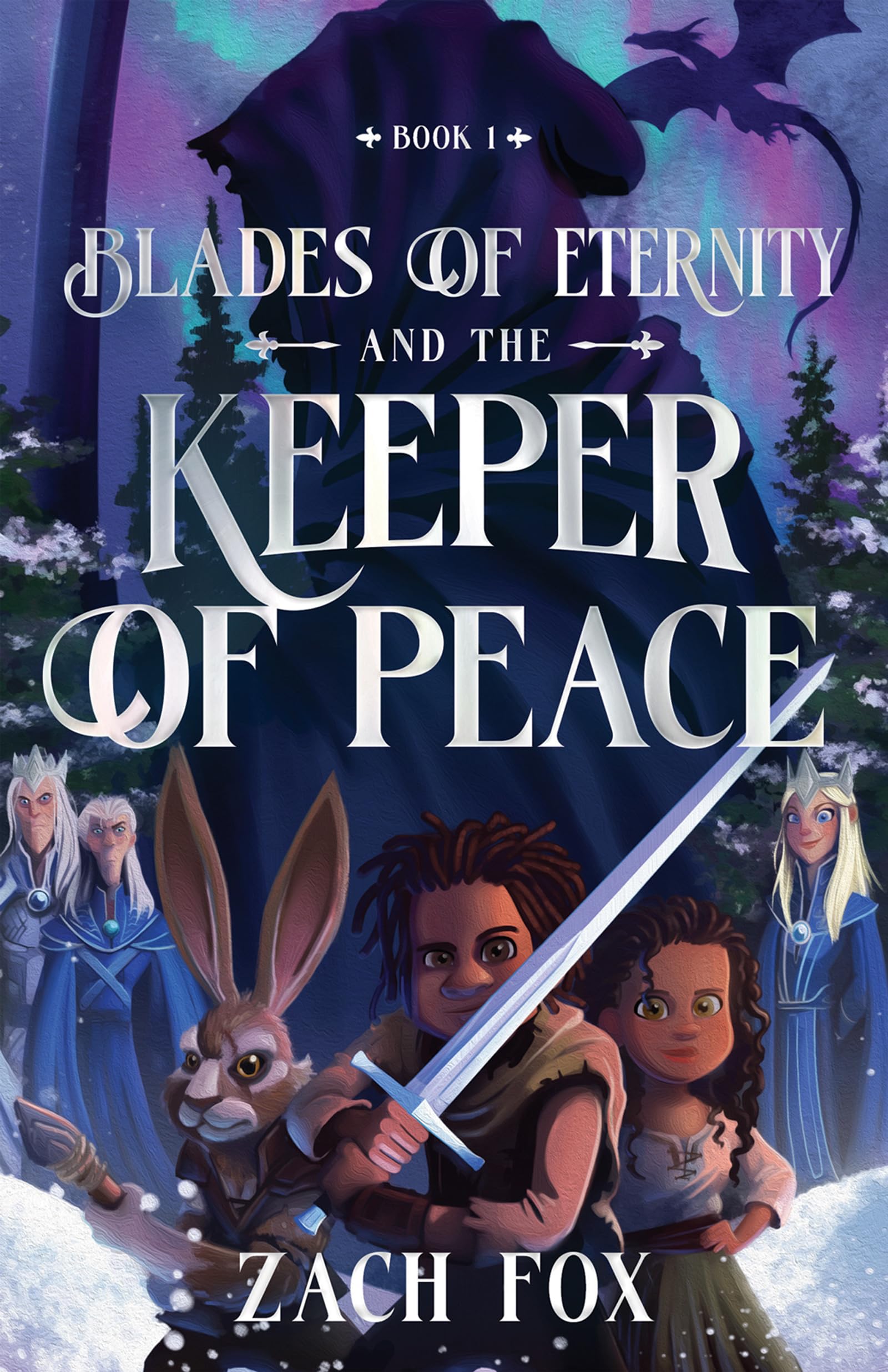 Blades of Eternity and the Keeper of Peace: Volume 1 Fantasy & Sci-Fi