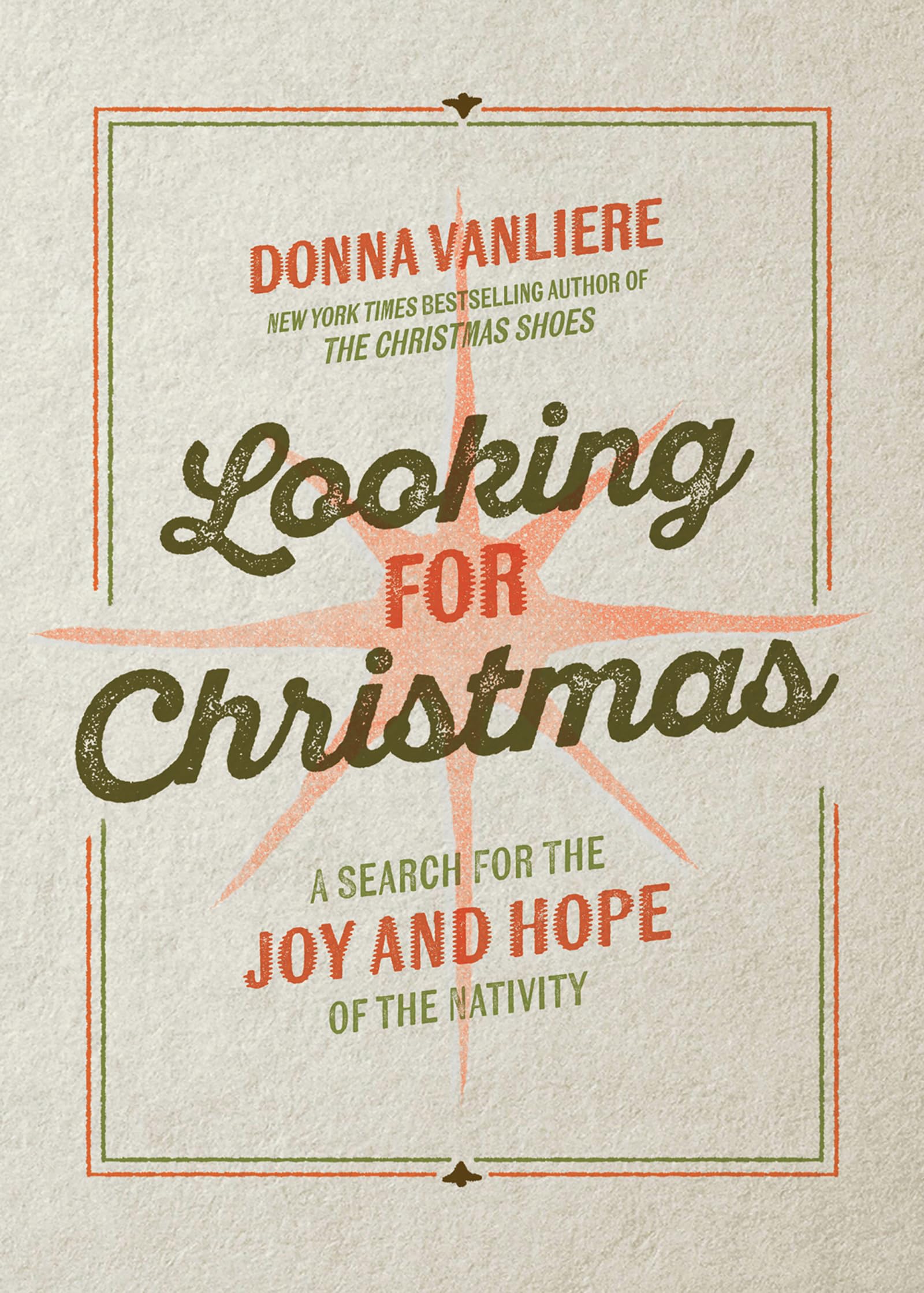 Looking for Christmas: A Search for the Joy and Hope of the Nativity Religion & Esotericism