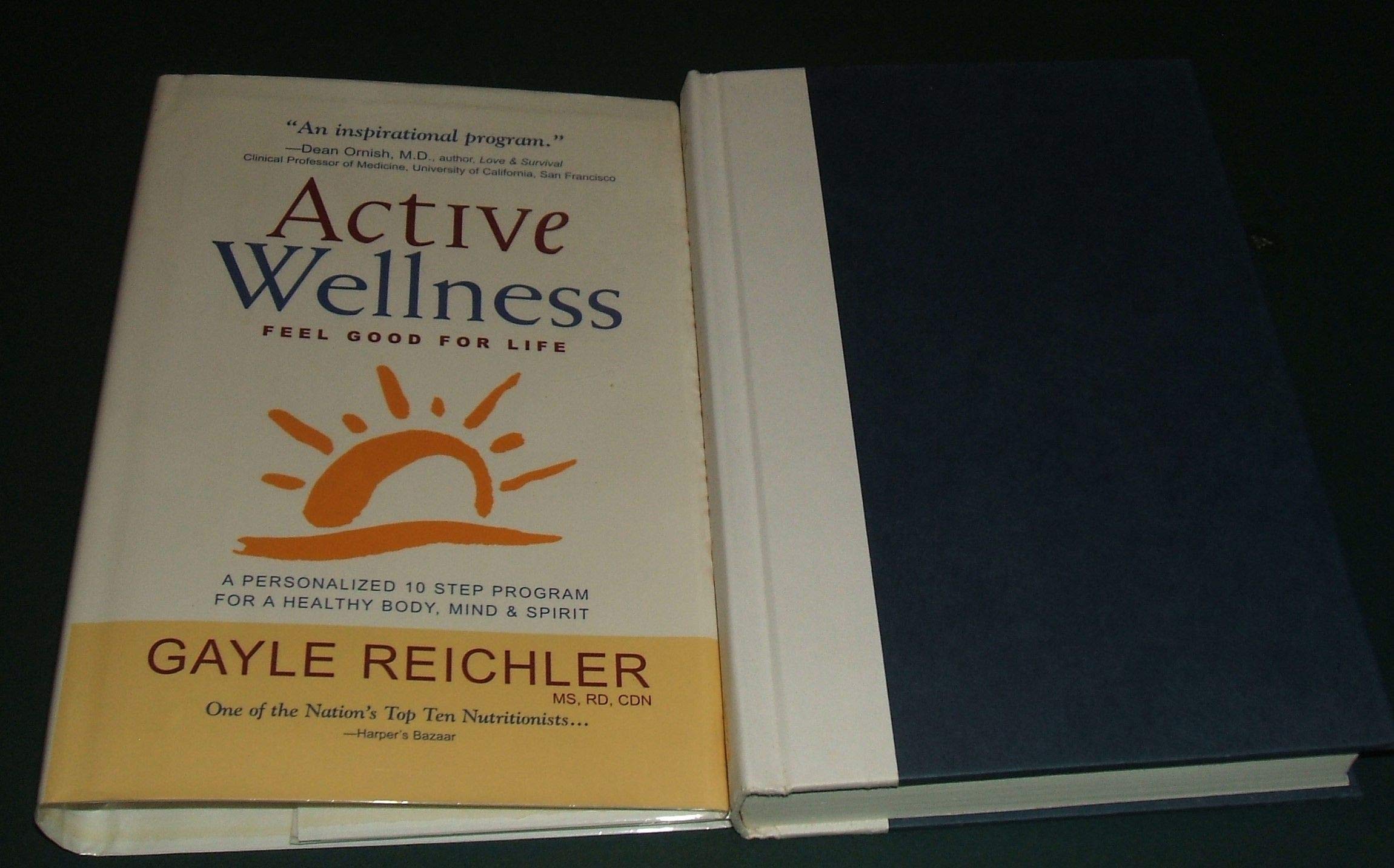 Active Wellness: A Personalized 10 Step Program for a Healthy Body, Mind & Spirit Hobbies & Crafts