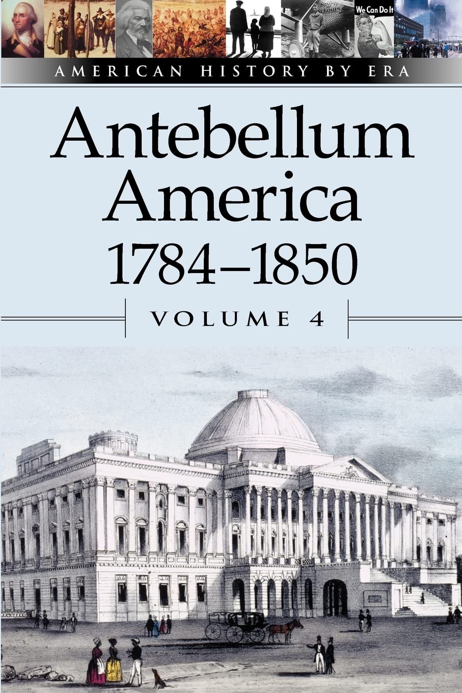 Antebellum America: 1784-1850 (4) (American History by Era, Band 4) Education