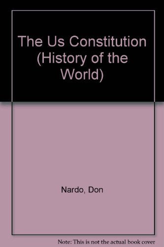 The U.S. Constitution (History of the World) Non-fiction