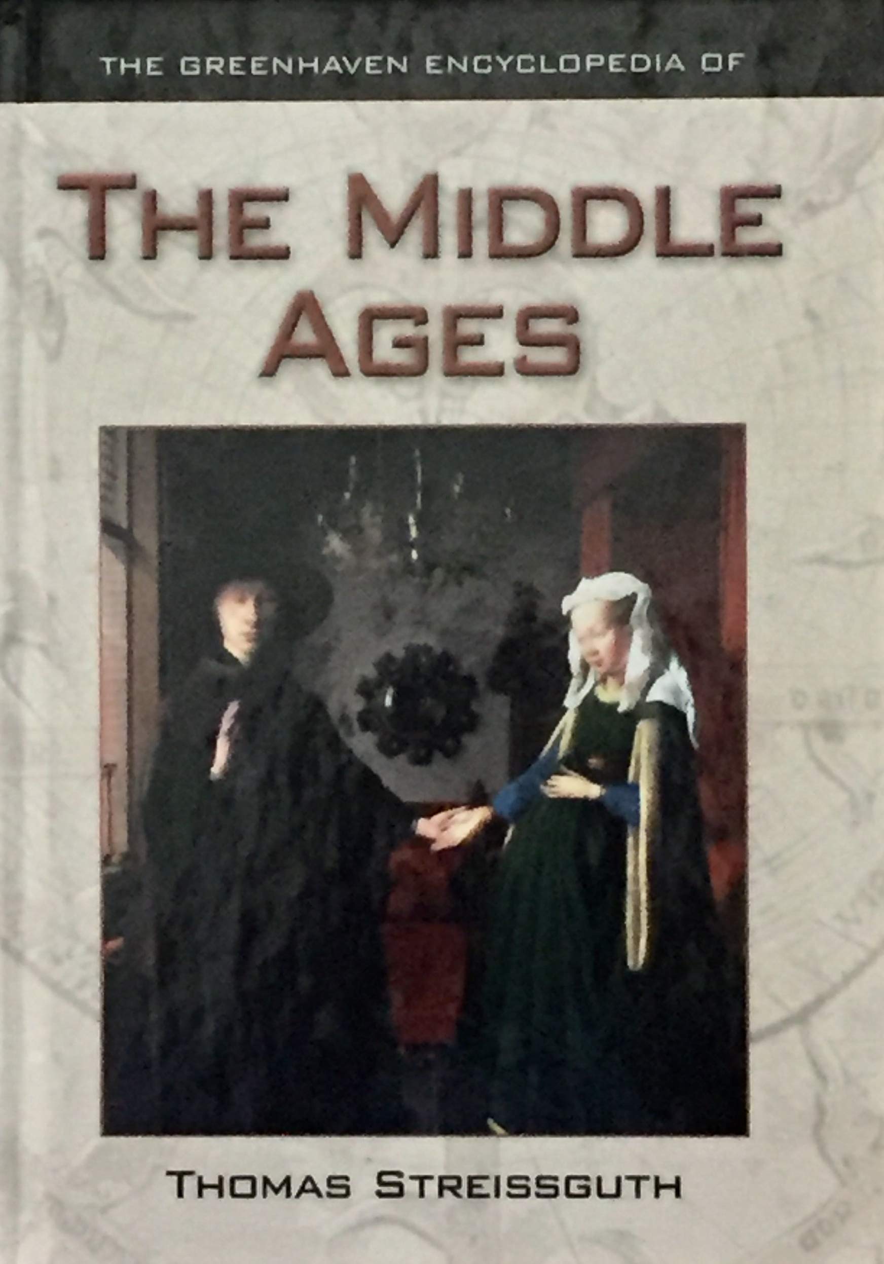 The Greenhaven Encyclopedia of the Middle Ages Reference Books