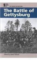 The Battle of Gettysburg (At Issue in History) Politics & History