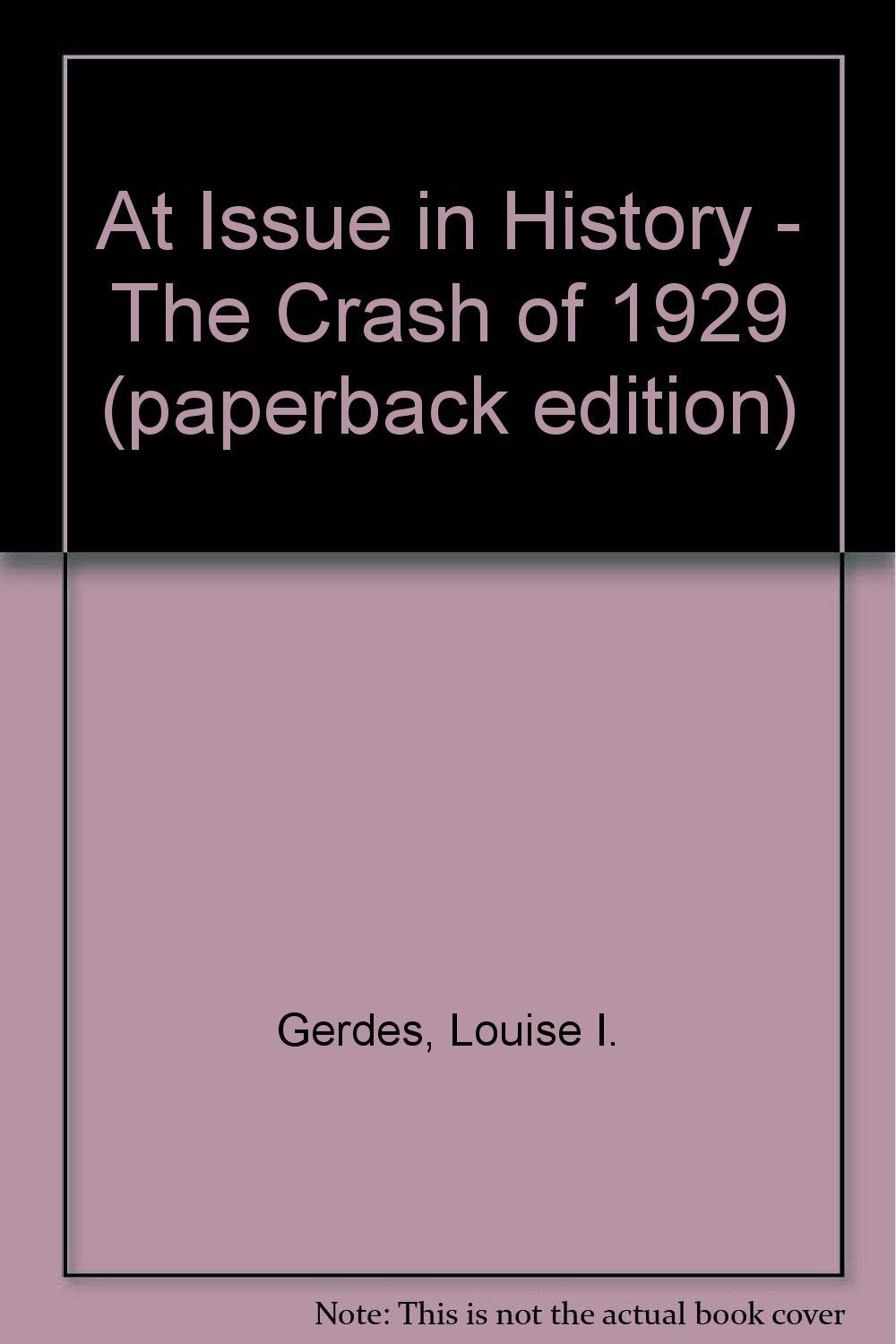 The Crash of 1929 (At Issue in History) Health, Nutrition & Fitness