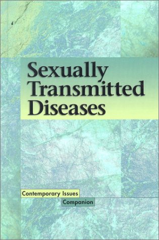 Sexually Transmitted Diseases (Contemporary Issues Companion) Education
