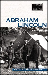 Abraham Lincoln (Presidents and Their Decisions) Education