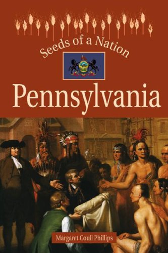 Pennsylvania (Seeds of a Nation) Non-fiction