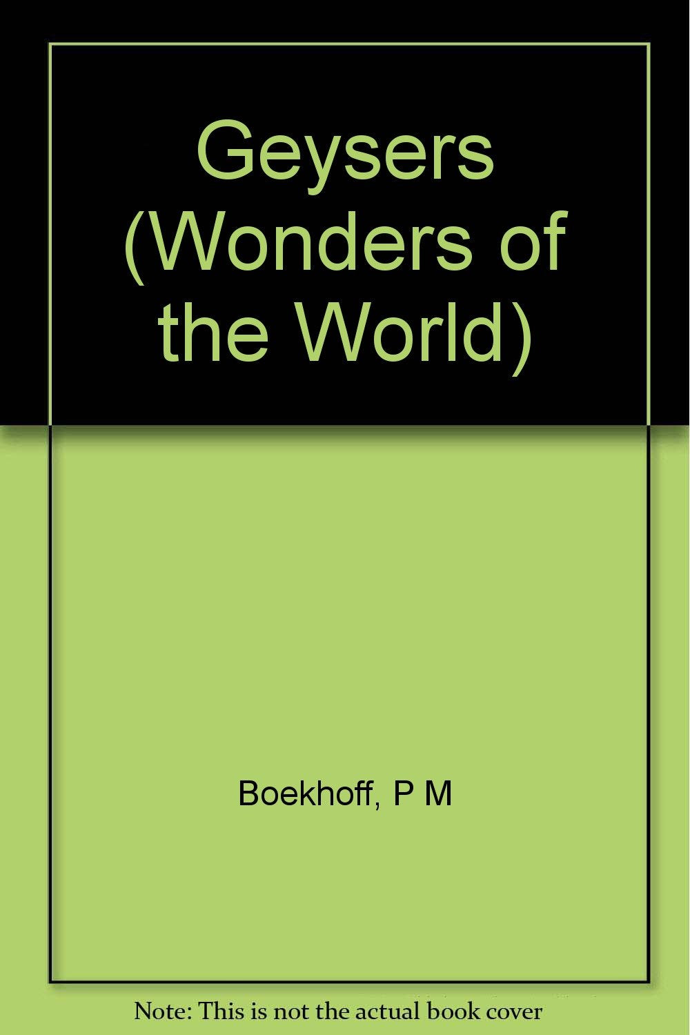 Geysers (Wonders of the World) Non-fiction