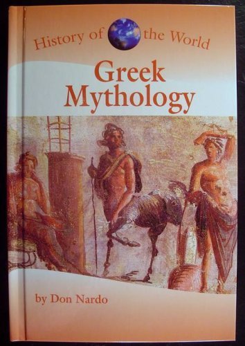 Greek Mythology (History of the World) Non-fiction