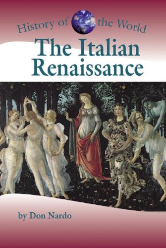 The Italian Renaissance (History of the World) Non-fiction