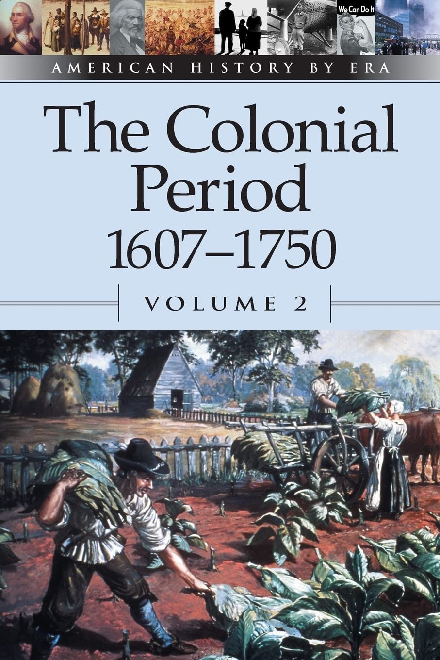 The Colonial Period, 1607-1750, Volume 2 Education