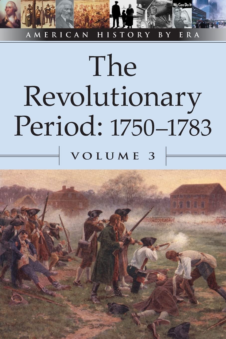 The Revolutionary Period, 1750-1783, Volume 3 Education