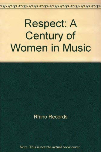 Respect: A Century of Women in Music (Book and CD) Books