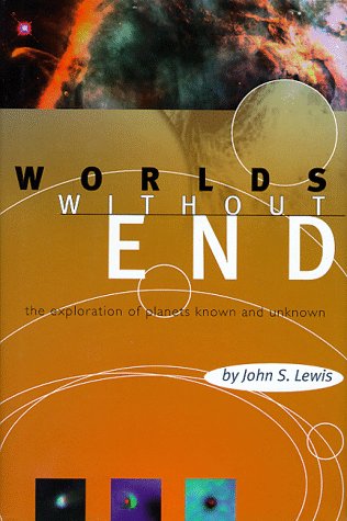 Worlds Without End: The Exploration Of Planets Known And Unknown (Helix Books) Business & Technology