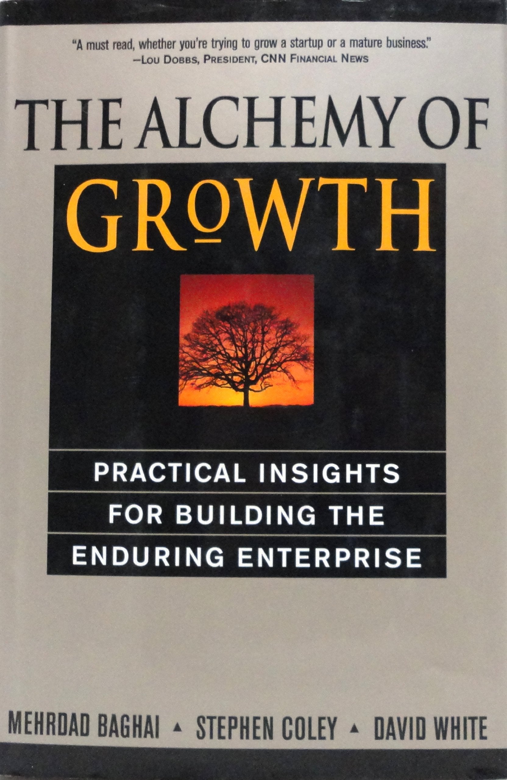 The Alchemy Of Growth: Practical Insights For Building The Enduring Enterprise Stationery