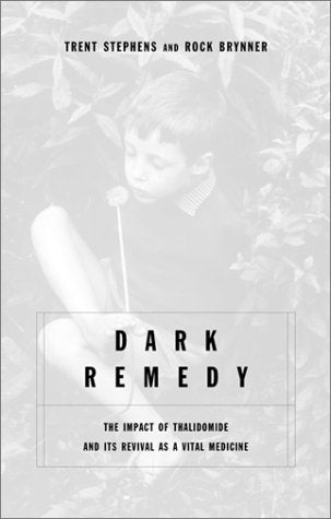 Dark Remedy: The Impact Of Thalidomide And Its Revival As A Vital Medicine Medicine