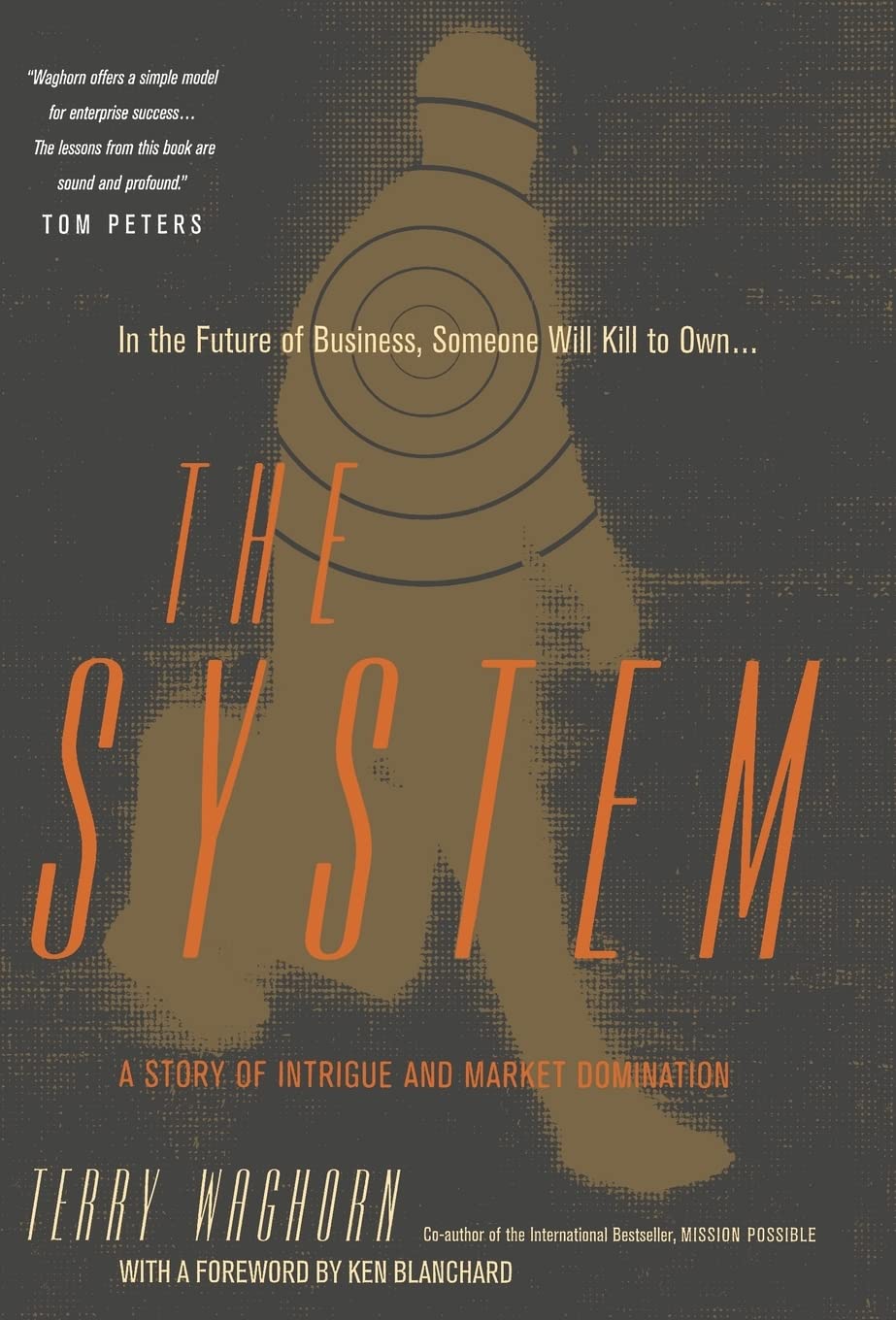 The System: A Story Of Intrigue And Market Domination book
