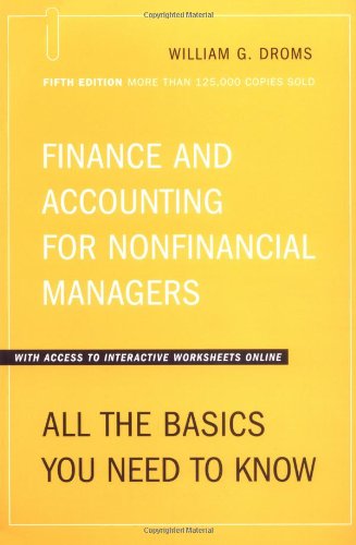Finance And Accounting For Nonfinancial Managers: All the Basics You Need to Know Business, Finance & Career