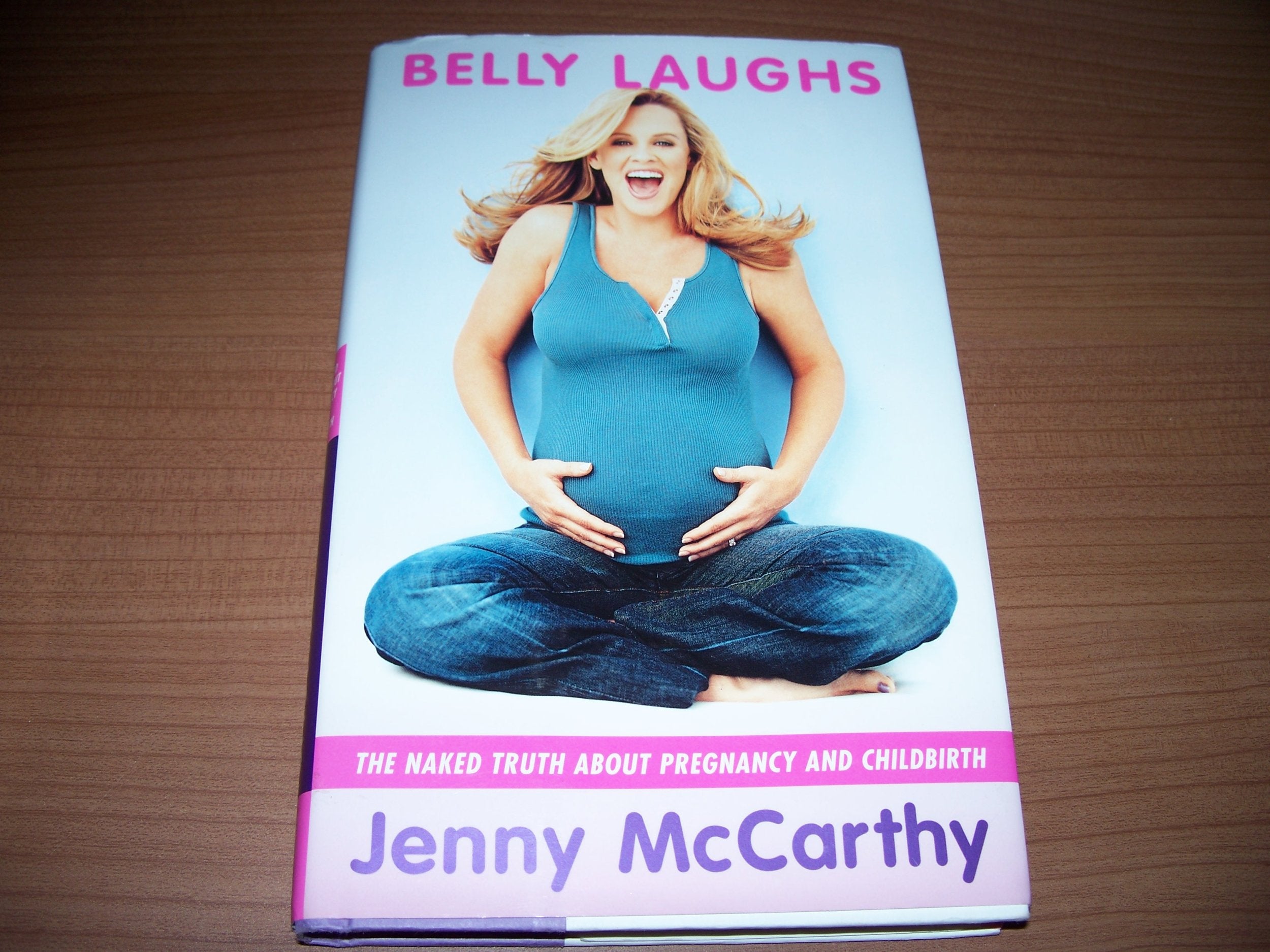 Belly Laughs: The Naked Truth About Pregnancy And Childbirth Parents & Children