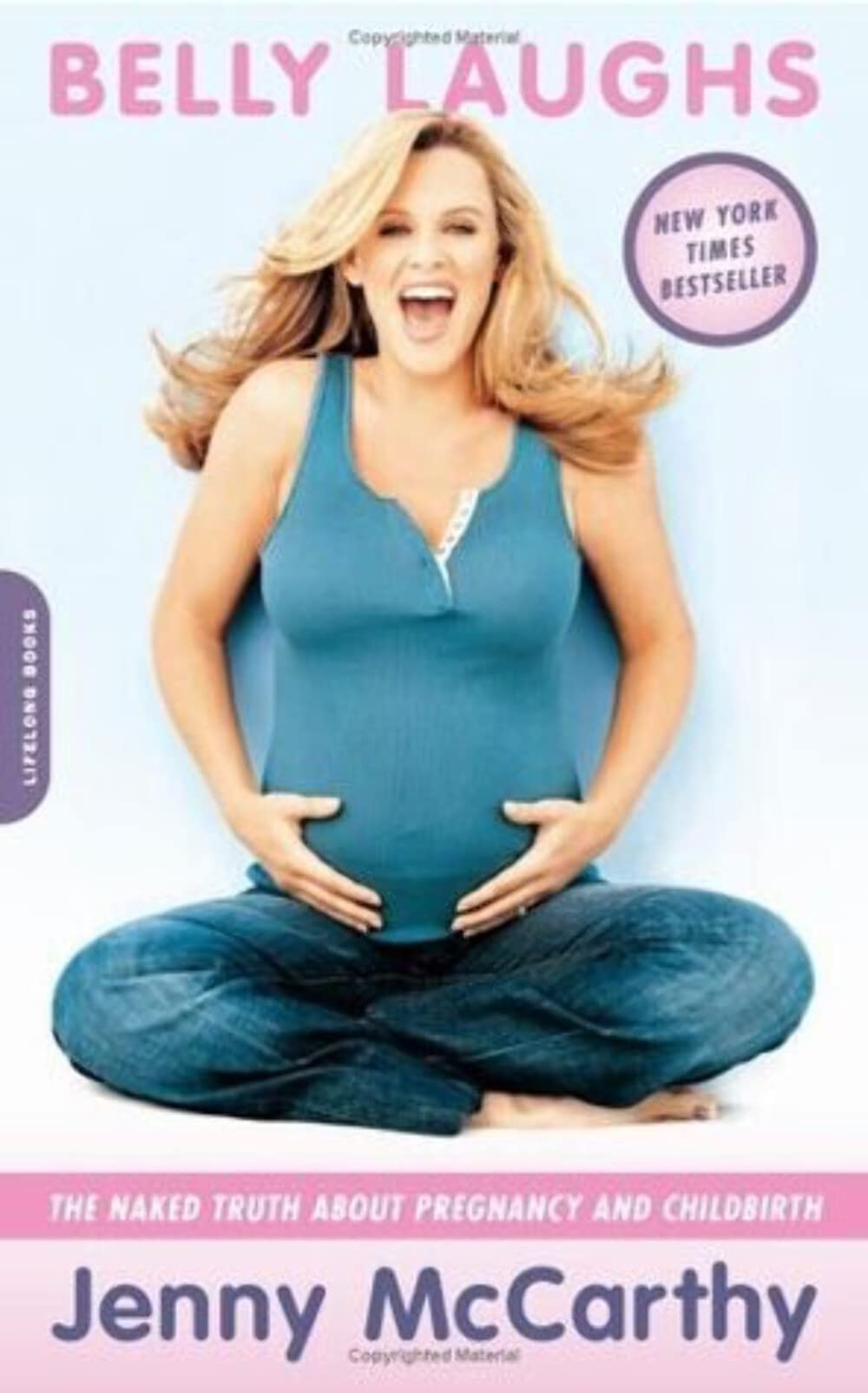 Belly Laughs: The Naked Truth about Pregnancy and Childbirth Parents & Children