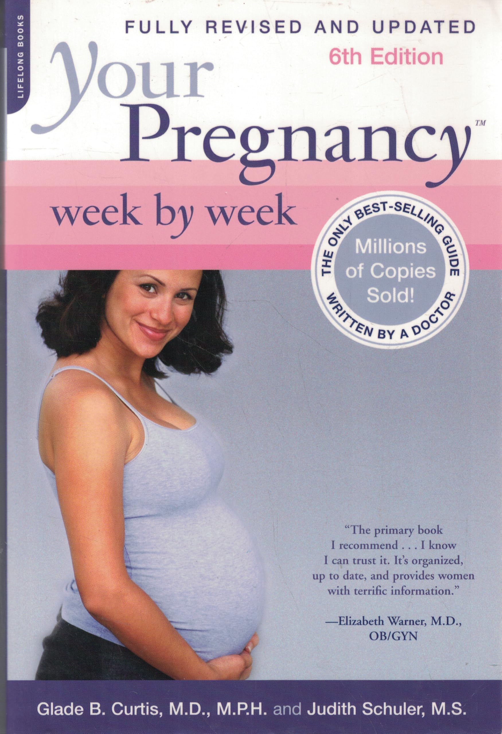 Your Pregnancy Week by Week, 6th Edition (Your Pregnancy Series) Parents & Children