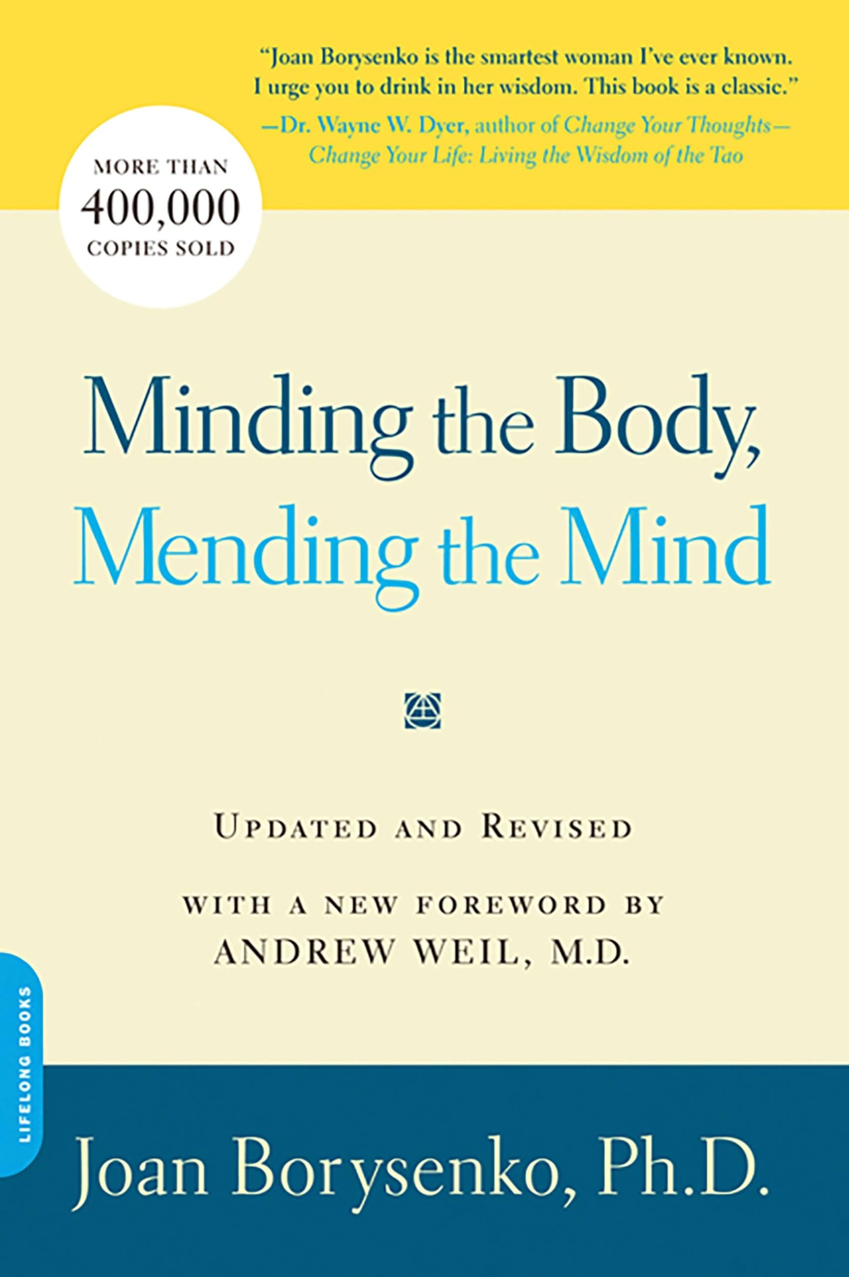 Minding the Body, Mending the Mind book
