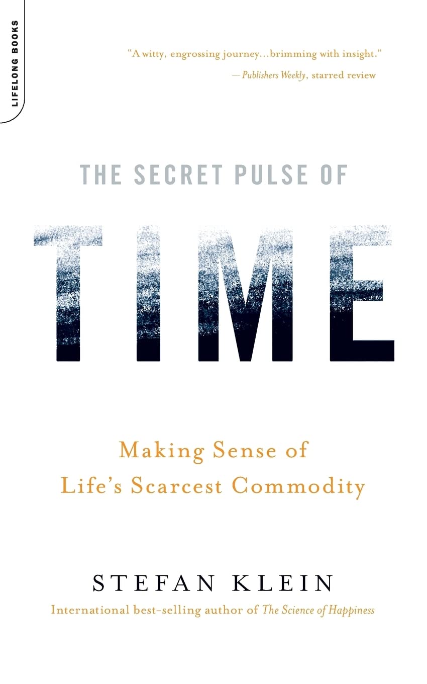The Secret Pulse of Time Natural Sciences