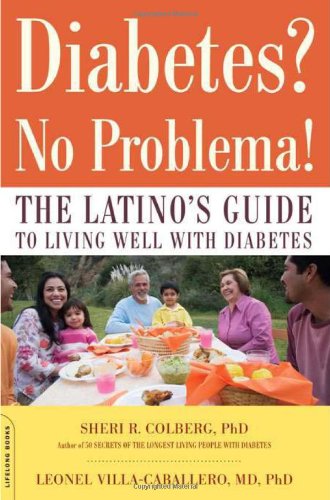 Diabetes? No Problema!: The Latino's Guide to Living Well with Diabetes Health, Nutrition & Fitness