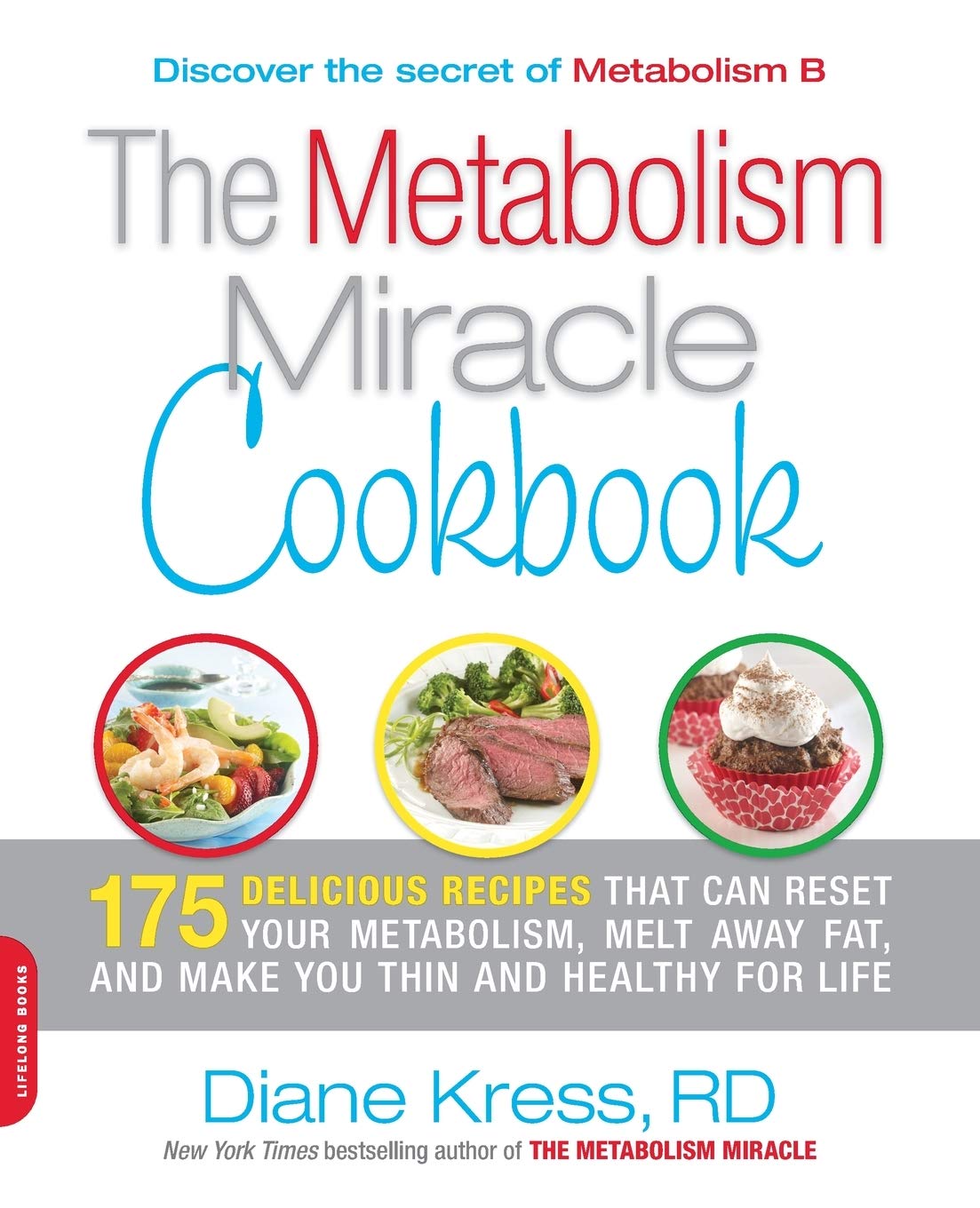 Metabolism Miracle Cookbook: 175 Delicious Meals that Can Reset Your Metabolism, Melt Away Fat, and Make You Thin and Healthy for Life Leisure, Home & Garden