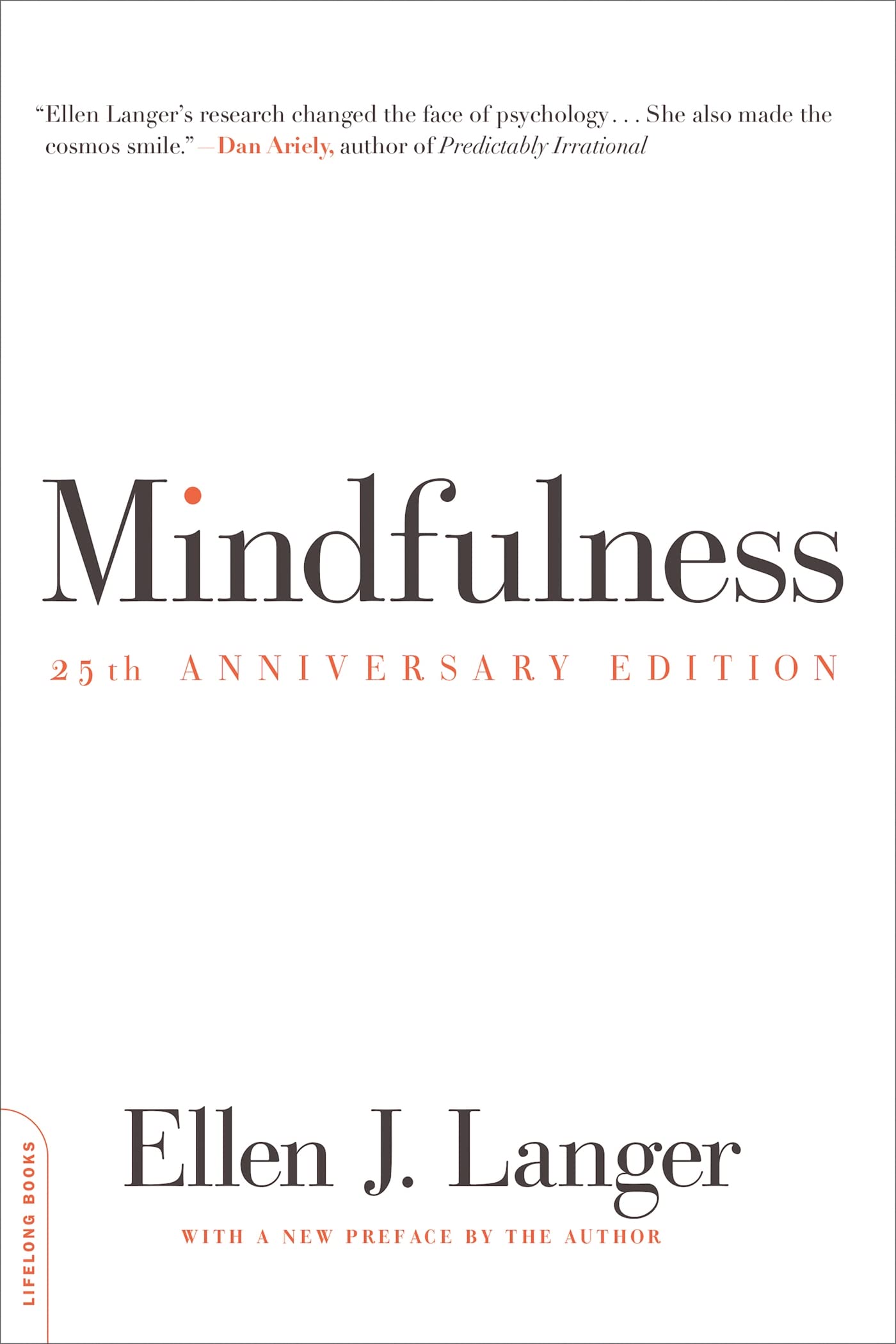 Mindfulness (25th anniversary edition) (A Merloyd Lawrence Book) Lifestyle
