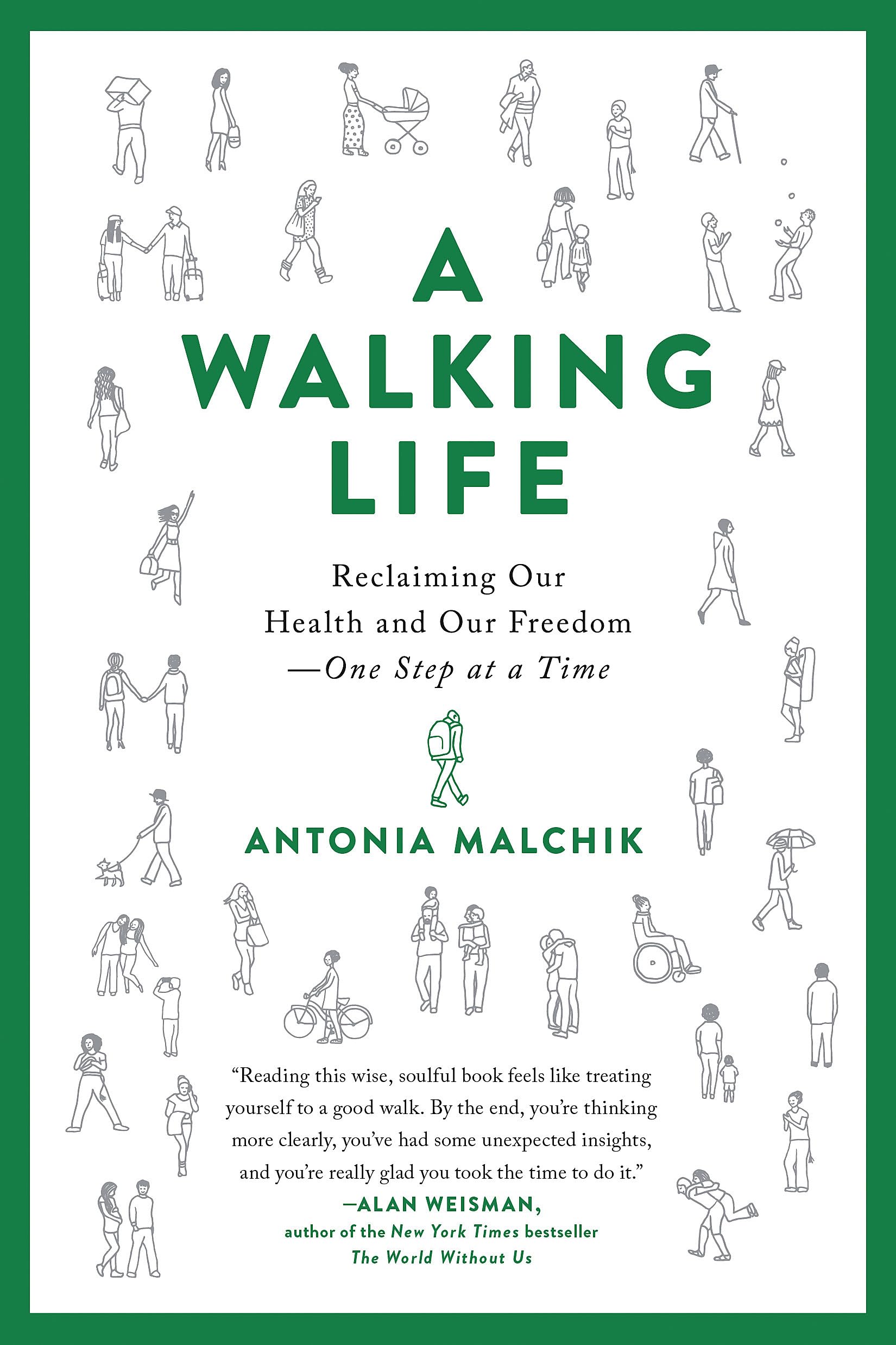 Walking Life: Reclaiming Our Health and Our Freedom One Step at a Time Social Sciences