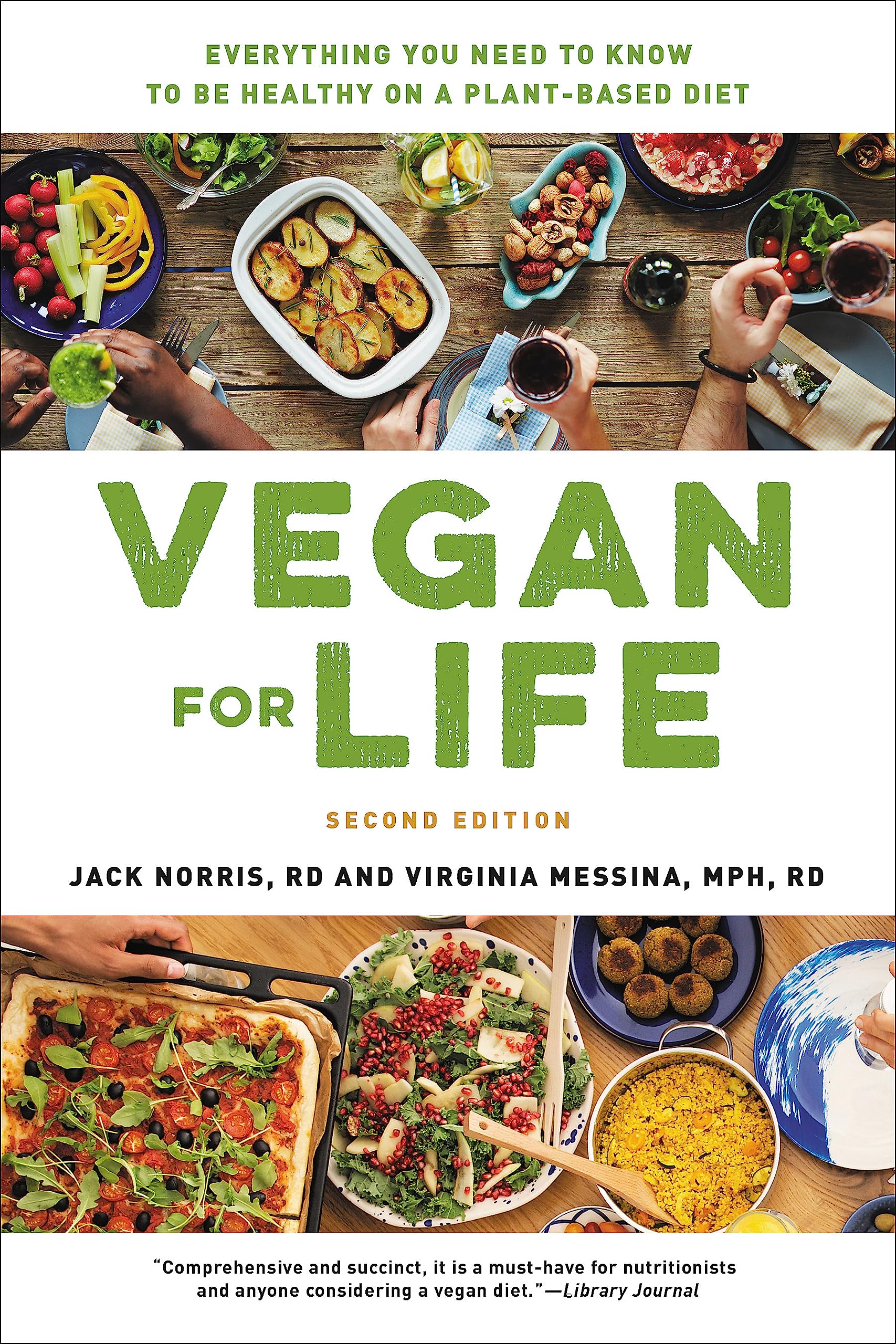Vegan for Life: Everything You Need to Know to Be Healthy on a Plant-based Diet Medicine