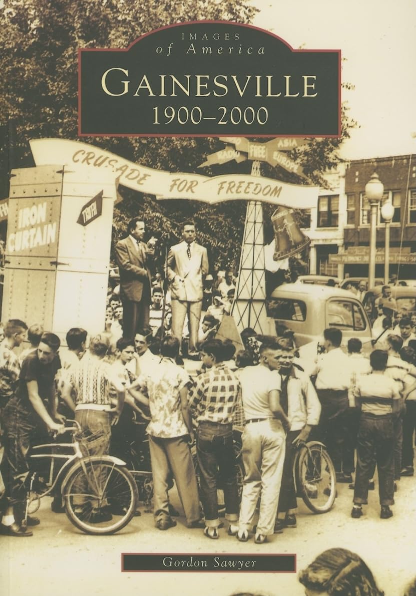 Gainesville: 1900-2000 (Images of America) Travel