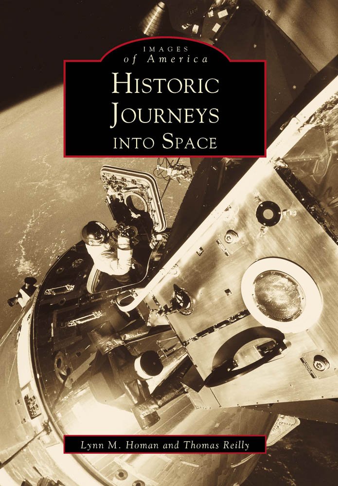Historic Journeys into Space (Images of America) Business & Technology
