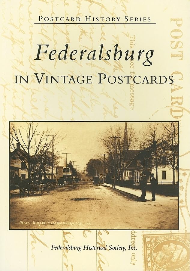 Federalsburg in Vintage Postcards (Postcard History) Social Sciences