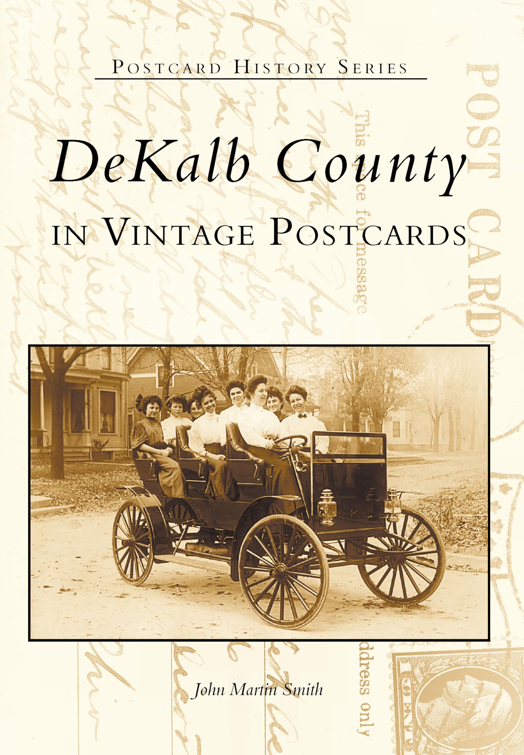 Dekalb County in Vintage Postcards (Postcard History) Memories