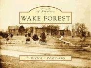 Wake Forest: 15 Historic Postcards (Postcards of America) Film, Art & Culture