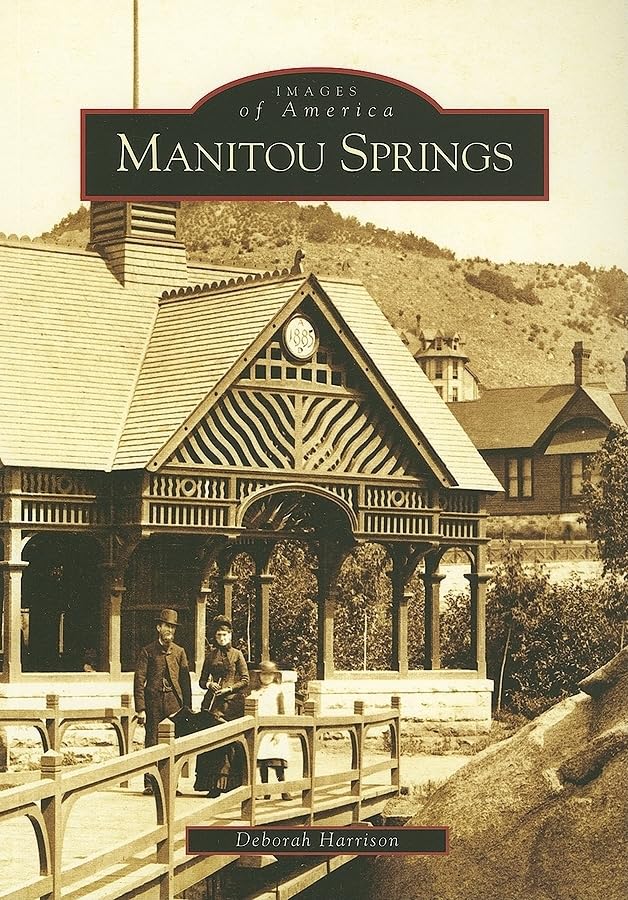 Manitou Springs (Images of America) Social Sciences