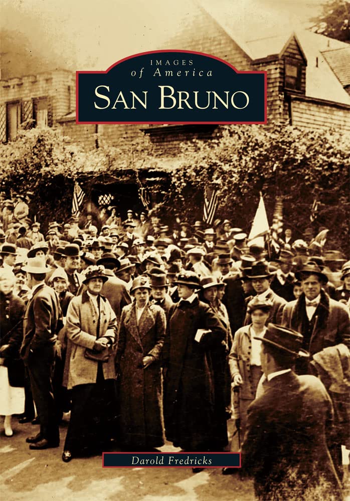 San Bruno (Images of America) Social Sciences