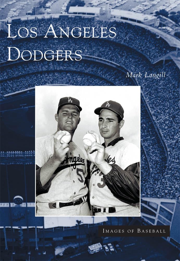 Los Angeles Dodgers (Images of Baseball) Social Sciences