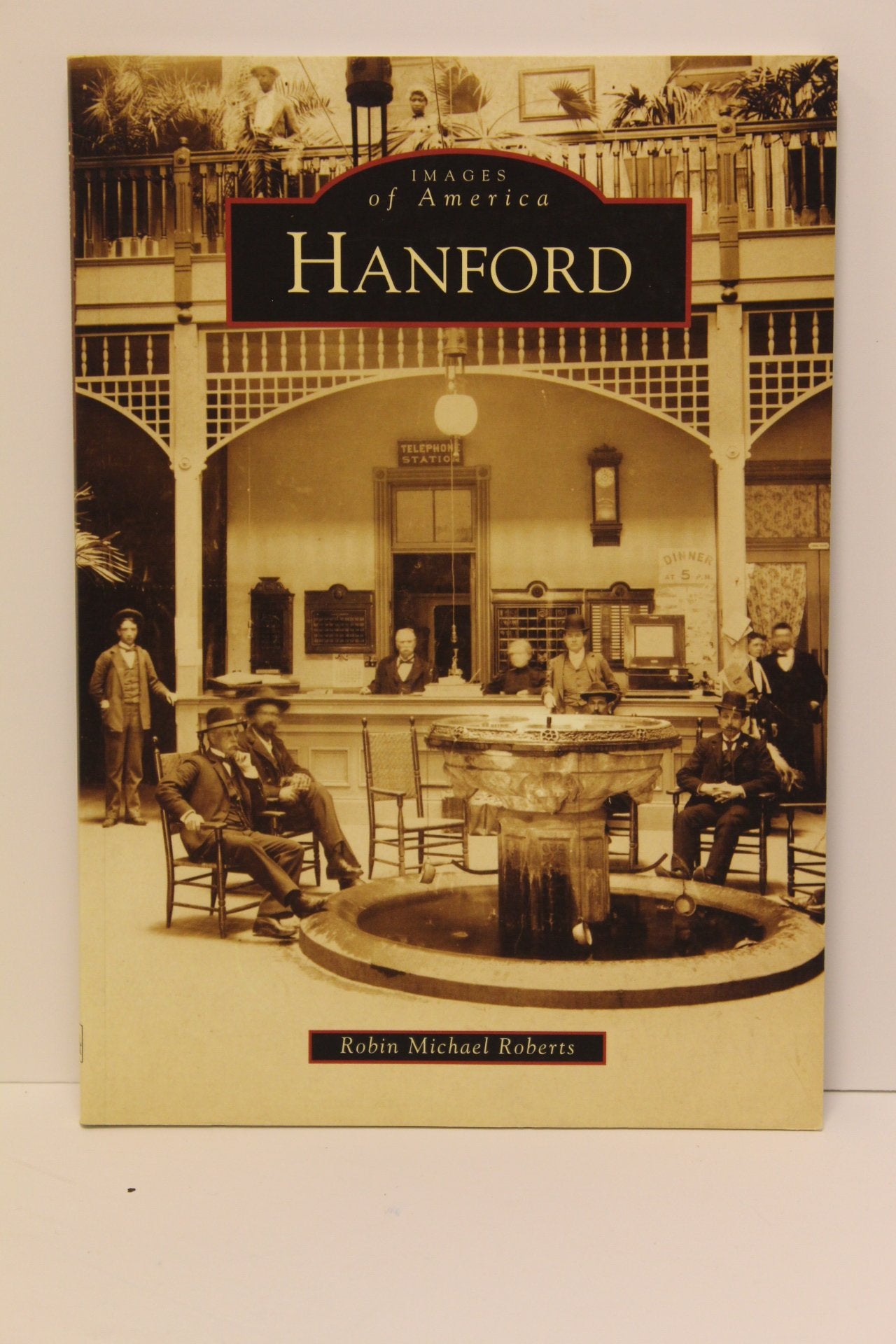 Hanford (Images of America) Social Sciences