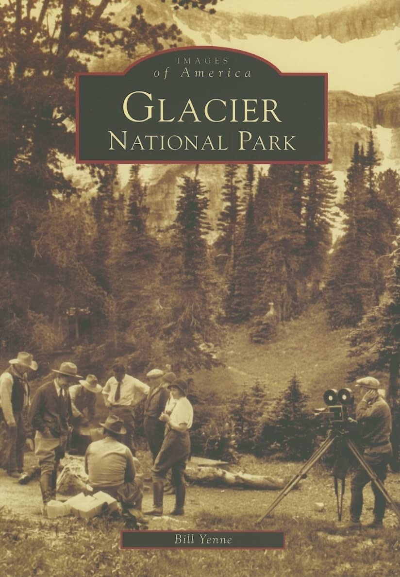 Glacier National Park (Images of America) Social Sciences