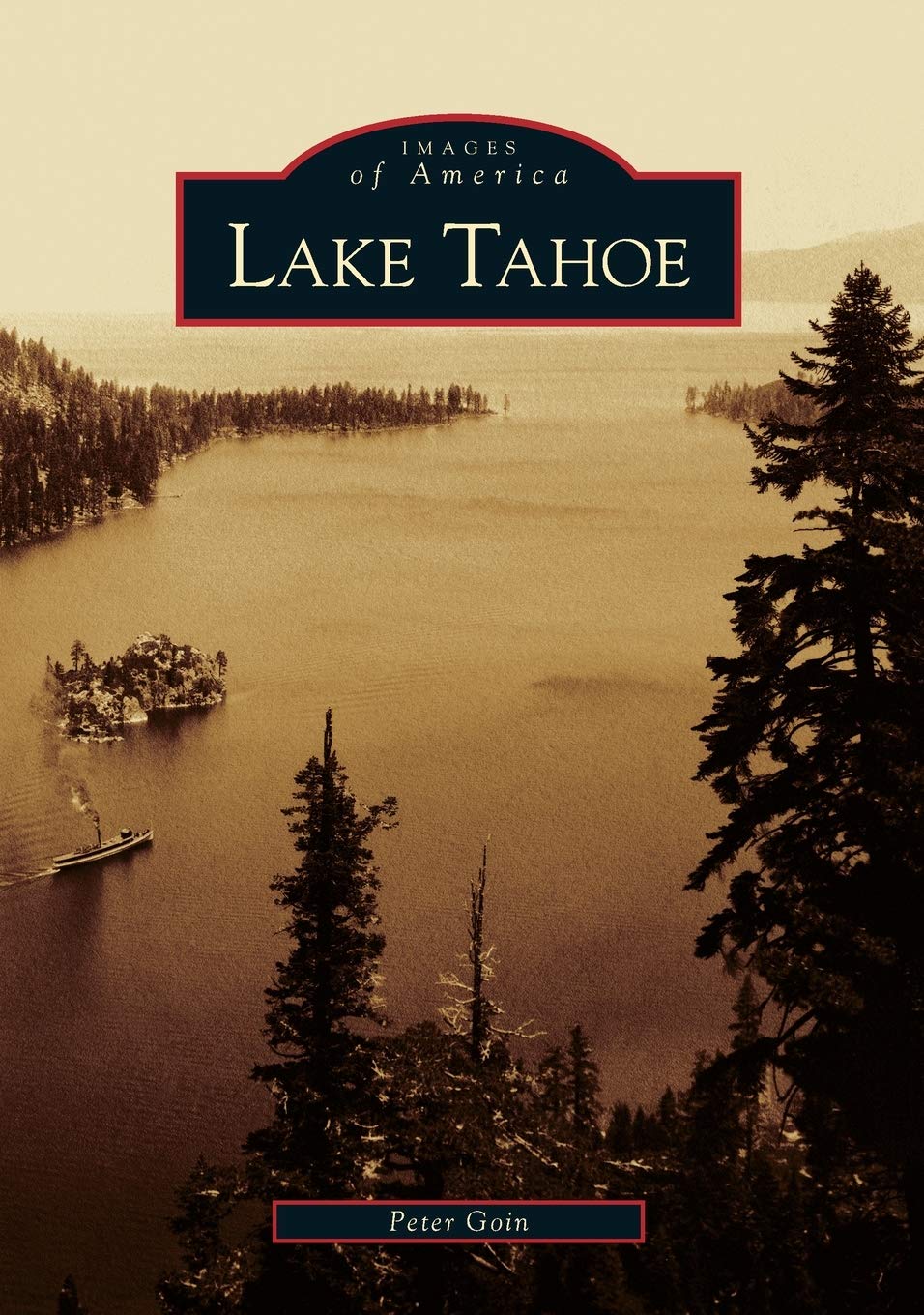 Lake Tahoe (Images of America) Social Sciences
