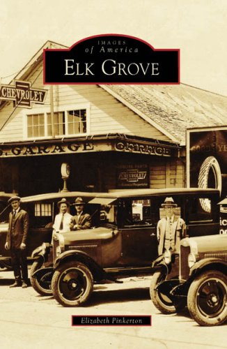 Elk Grove (Images of America) Social Sciences