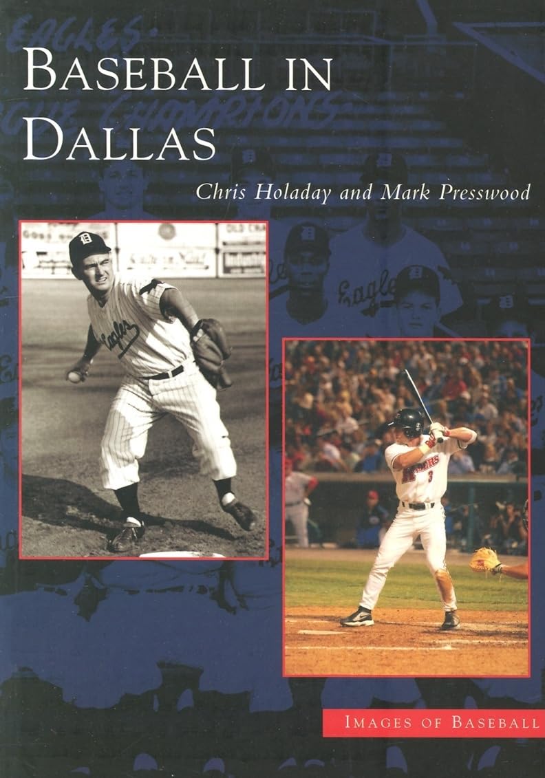 Baseball in Dallas (Images of Baseball) Politics & History